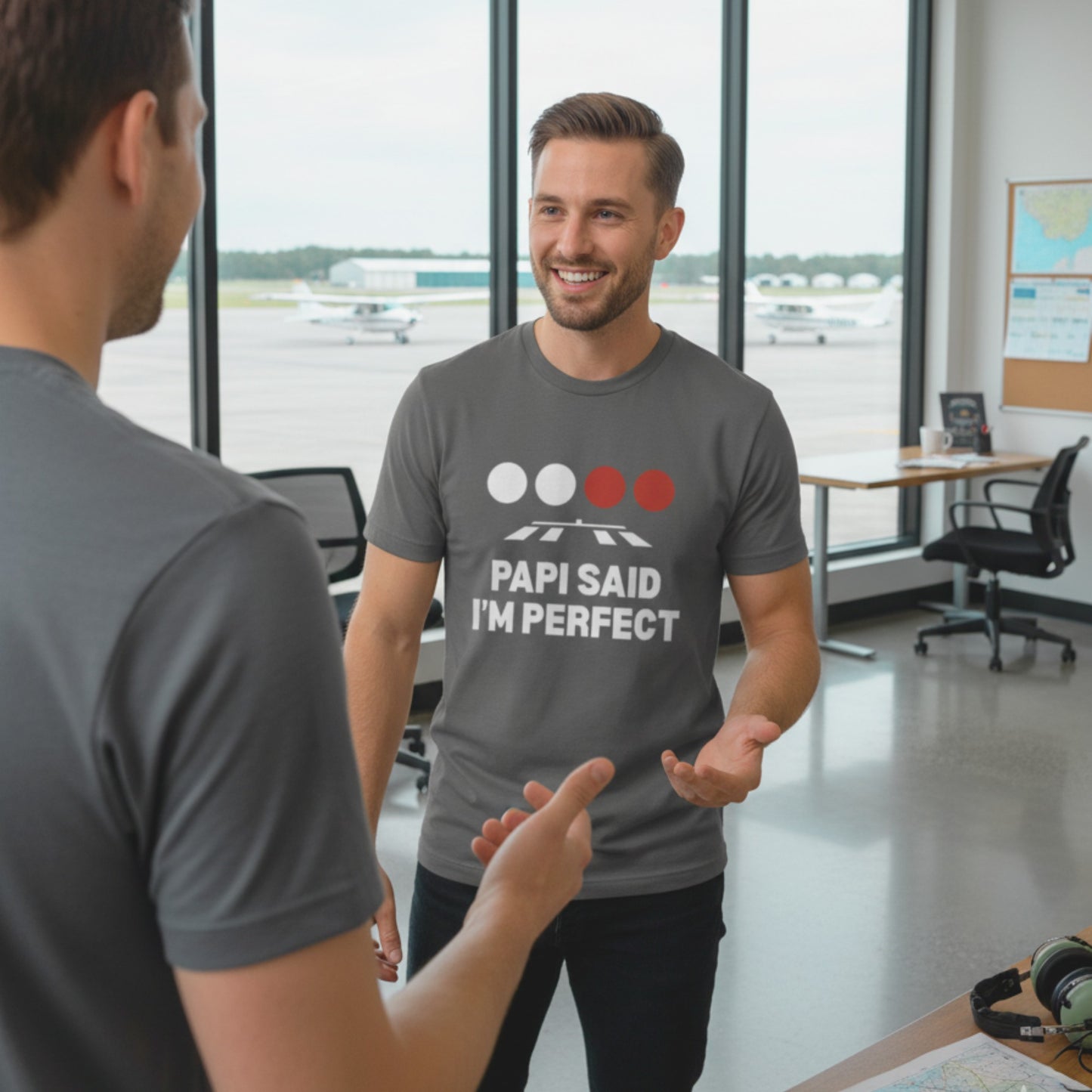 Unisex T-Shirt "PAPI SAID I'M PERFECT" – Ein humorvolles Statement für perfekte Landungen.